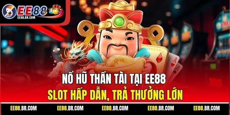 Nổ hũ thần tài