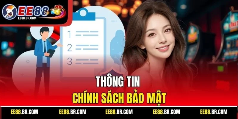 Thông tin chính sách bảo mật