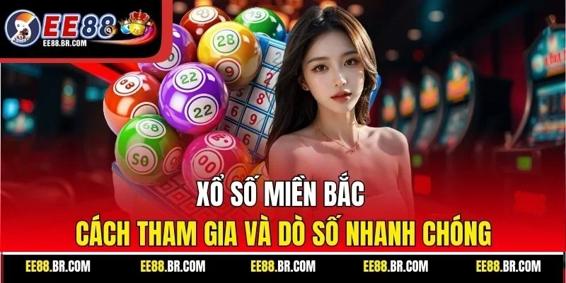 Xổ số miền Bắc