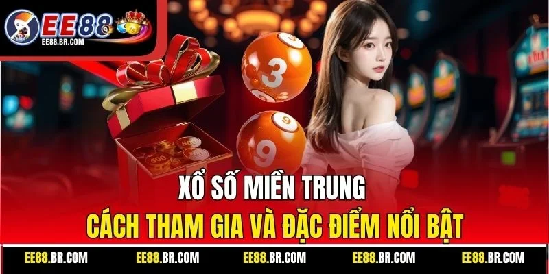 Xổ số miền Trung